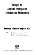 Book cover for Ensayos de Alfareria Prehispanica E Historica de Mesoamerica