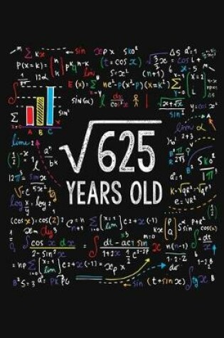 Cover of Square Root Of 625 Years Old