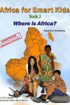 Book cover for Africa For Smart Kids Book 2