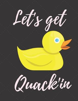 Book cover for Let's get Quack'in