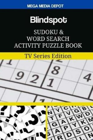 Cover of Blindspot Sudoku and Word Search Activity Puzzle Book