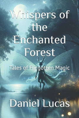 Book cover for Whispers of the Enchanted Forest