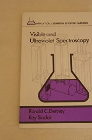 Cover of Visible and Ultraviolet Spectroscopy
