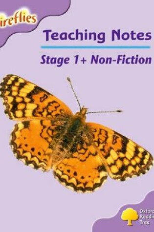 Cover of Oxford Reading Tree: Level 1+: Fireflies: Teaching Notes