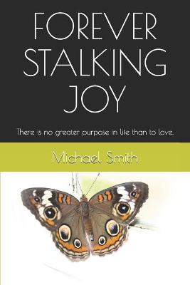 Book cover for Forever Stalking Joy