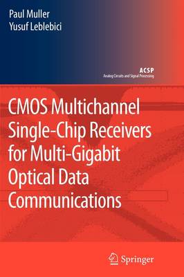 Book cover for CMOS Multichannel Single-Chip Receivers for Multi-Gigabit Optical Data Communications