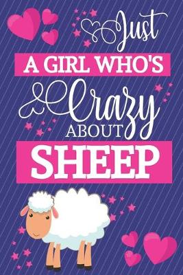 Book cover for Just A Girl Who's Crazy About Sheep