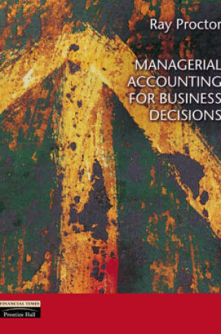 Cover of Managerial Accounting for Business Decisions with                     Accounting Dictionary