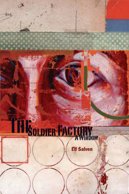 Book cover for The Soldier Factory