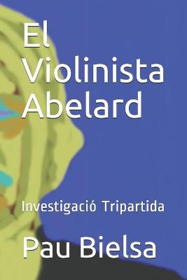 Book cover for El Violinista Abelard