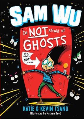 Book cover for Sam Wu Is Not Afraid of Ghosts