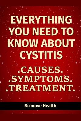 Book cover for Everything you need to know about Cystitis