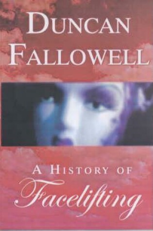 Cover of A History of Facelifting