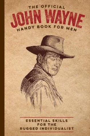 Cover of The Official John Wayne Handy Book for Men