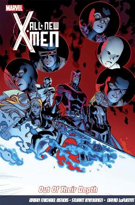 Book cover for All-New X-Men Vol.3: Out Of Their Depth