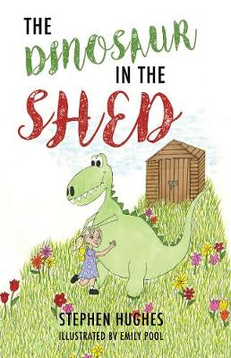 Book cover for The Dinosaur in the Shed