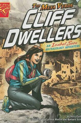 Cover of Mesa Verde Cliff Dwellers: an Isabel Soto Archaeology Adventure (Graphic Expeditions)