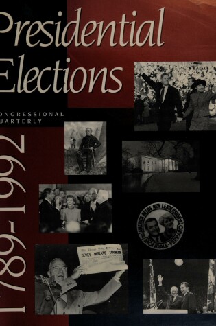 Cover of Presidential Elections, 1789-1992