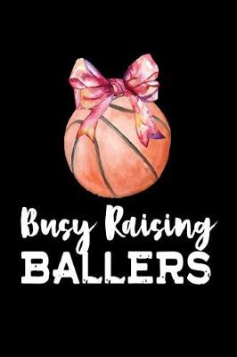 Book cover for Busy Raising Ballers