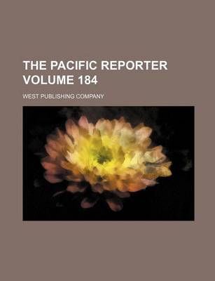 Book cover for The Pacific Reporter Volume 184