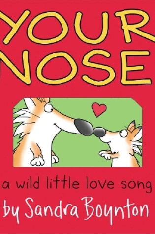 Cover of Your Nose!