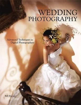 Book cover for Wedding Photography: Advanced Techniques for Digital Photographers