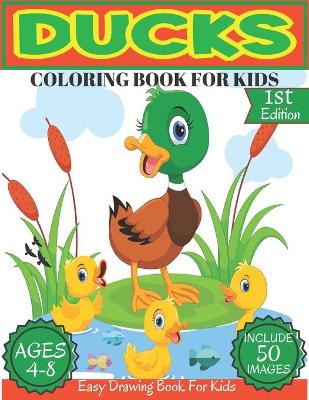 Book cover for Ducks Coloring Book For Kids Ages 4-8