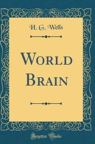 Cover of World Brain (Classic Reprint)