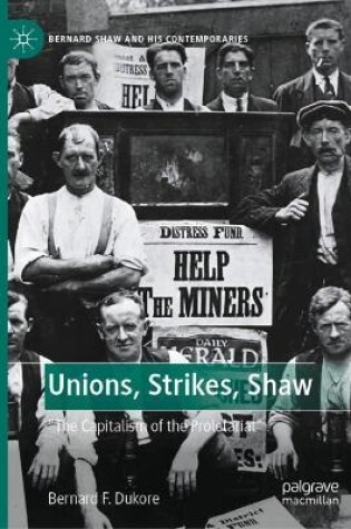 Cover of Unions, Strikes, Shaw