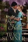 Book cover for Kiss The Rake Hello