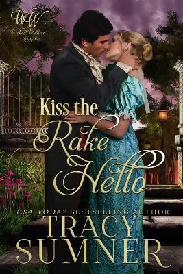 Cover of Kiss The Rake Hello