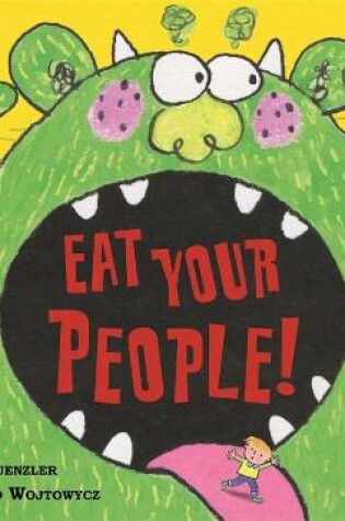 Cover of Eat Your People!