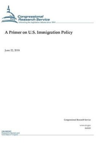 Cover of A Primer on U.S. Immigration Policy