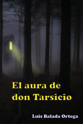 Book cover for El Aura de Don Tarsicio