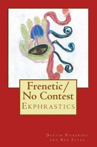 Cover of Frenetic/No Contest