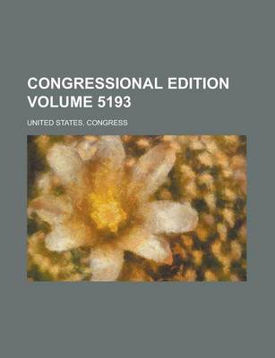 Book cover for Congressional Edition Volume 5193