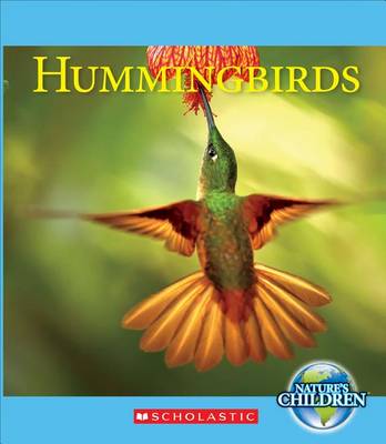 Cover of Hummingbirds (Nature's Children) (Library Edition)