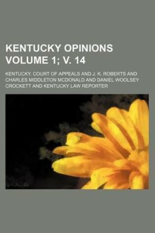 Cover of Kentucky Opinions Volume 1; V. 14