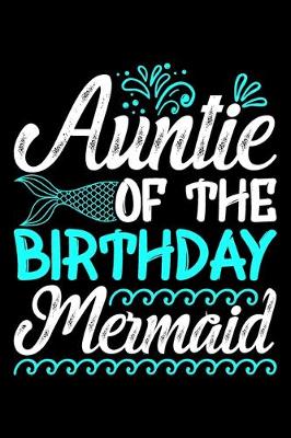 Book cover for Auntie Of The Birthday Mermaid