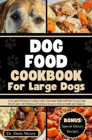 Cover of Dog Food Cookbook for Large Dogs