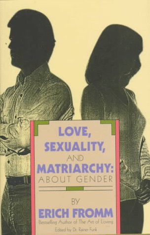 Book cover for Love, Sexuality and Matriarchy about Gender