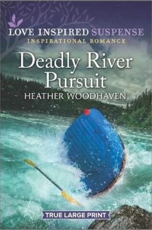 Cover of Deadly River Pursuit