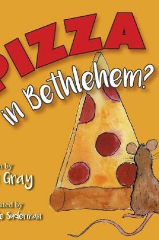 Cover of Pizza in Bethlehem?