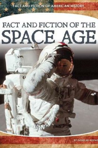 Cover of Fact and Fiction of the Space Age