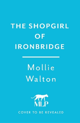 Book cover for The Shopgirl of Ironbridge