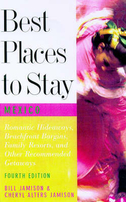 Cover of Best Places to Stay in Mexico