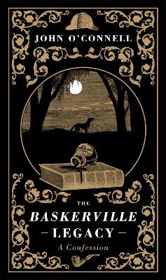 Book cover for The Baskerville Legacy: A Confession