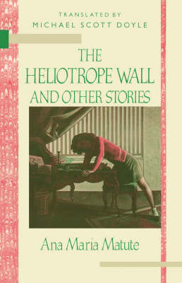 Book cover for The Heliotrope Wall and Other Stories