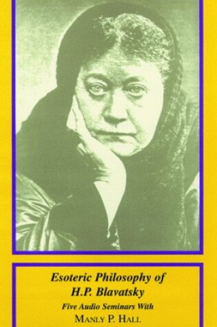 Cover of Esoteric Philosophy of H.P.Blavatsky