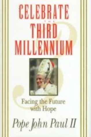 Cover of Celebrate the Third Millennium!